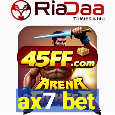 ax7 bet